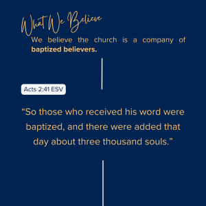 What We Believe at Riverside Christian Assembly: Acts 2:41 ESV “So those who received his word were baptized, and there were added that day about three thousand souls.”